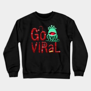 Go Viral Board Game Design - Tabletop Gaming Crewneck Sweatshirt